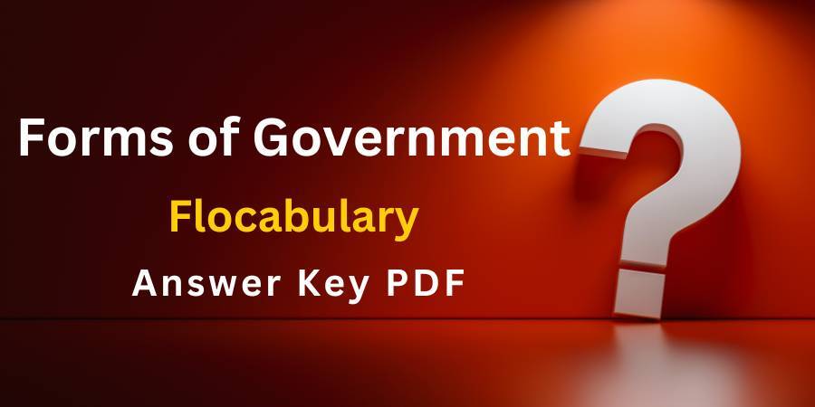 Forms of Government Flocabulary answers key pdf