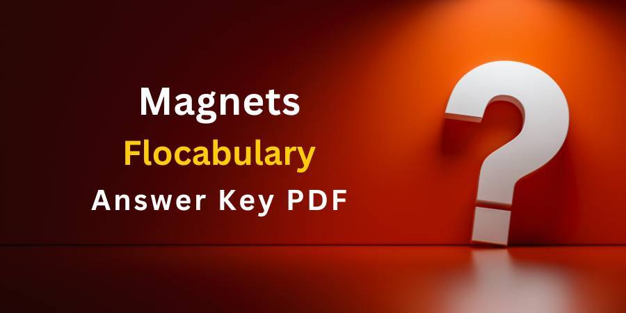 Magnets Flocabulary answers key pdf