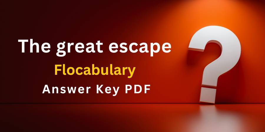 The Great escape Answers key pdf Flocabulary answers key pdf