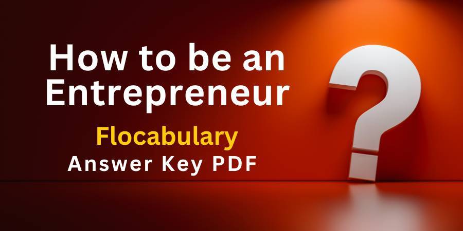 how to be an entrepreneur Flocabulary answers key pdf