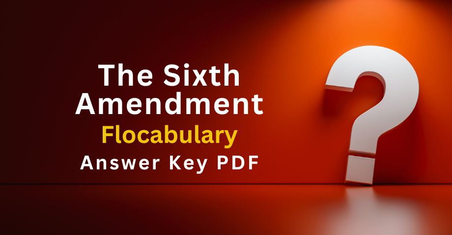 The Sixth Amendment Flocabulary Answers Key Pdf-quiz