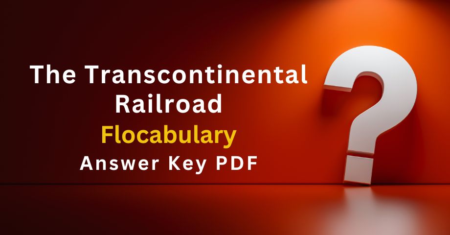 The Transcontinental Railroad Flocabulary Answers Key Pdf-quiz