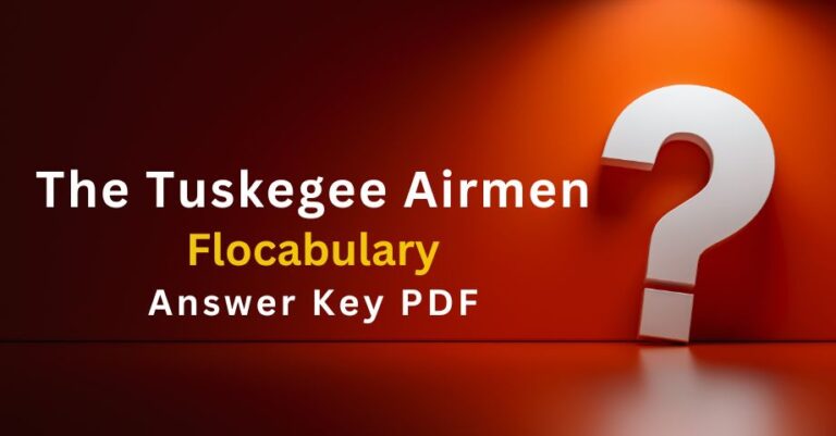 The Tuskegee Airmen Flocabulary Answers Key Pdf-quiz