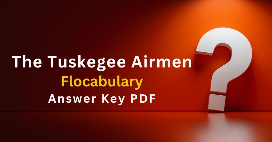 The Tuskegee Airmen Flocabulary Answers Key Pdf-quiz
