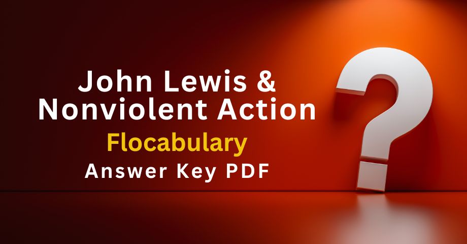 John Lewis & Nonviolent Action Flocabulary Answers Key Pdf-quiz