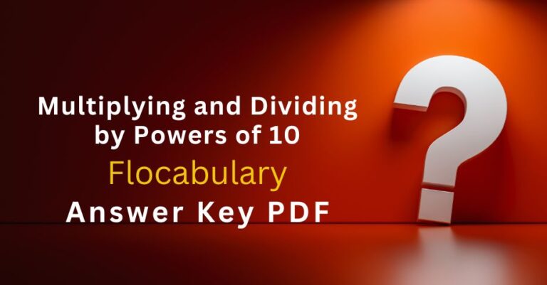 Multiplying and Dividing by Powers of 10 Flocabulary Answers Key Pdf-quiz