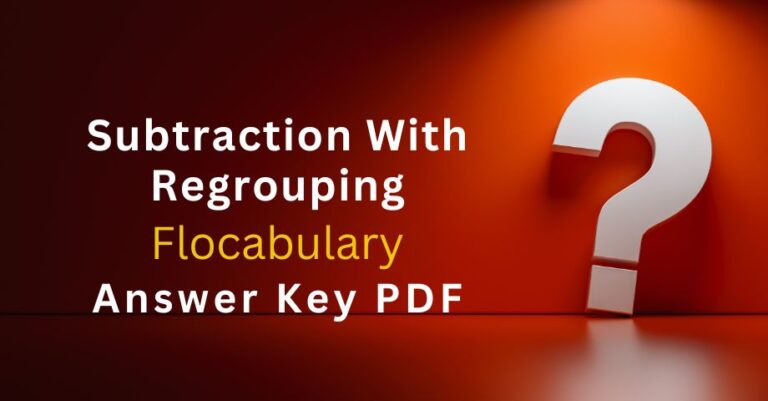 Subtraction With Regrouping Flocabulary Answers Key Pdf-quiz
