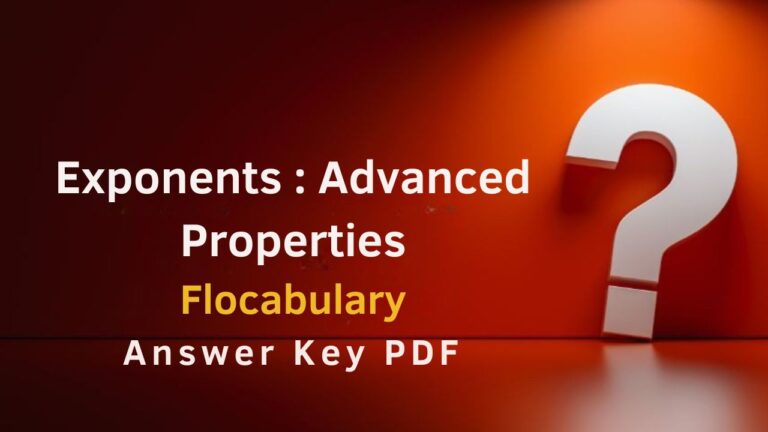 Exponents Advanced Properties Flocabulary Answer Key PDF
