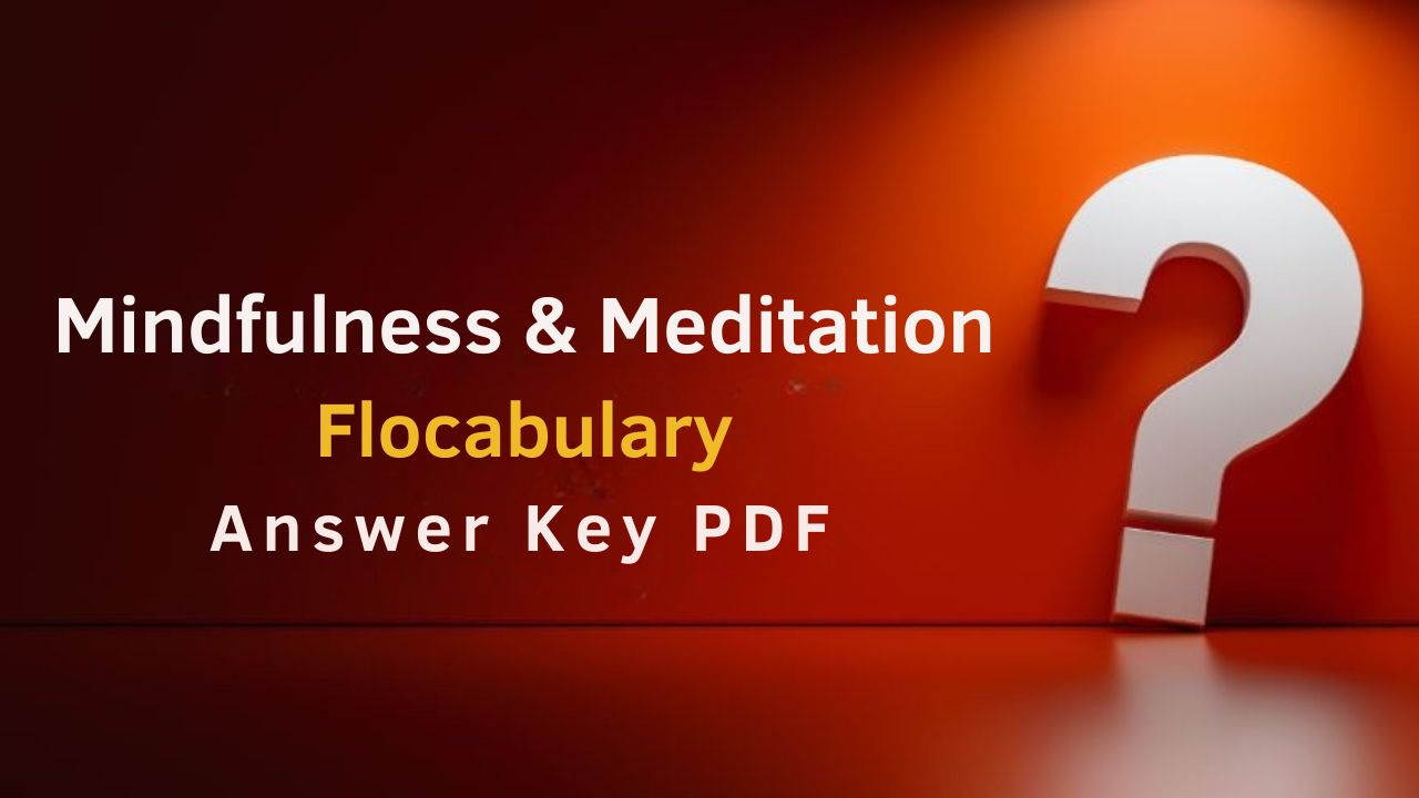 Mindfulness & Meditation Flocabulary Answer Key PDF